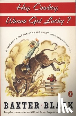 Black, Baxter F. - Hey Cowboy, Wanna Get Lucky?