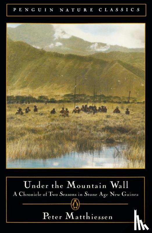 Peter Matthiessen - Under the Mountain Wall