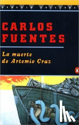 Fuentes, Carlos - SPA-MUERTE DE ARTEMIO CRUZ
