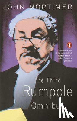 Mortimer, John - The Third Rumpole Omnibus