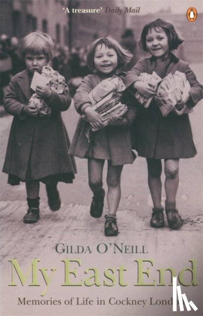 O'Neill, Gilda - My East End