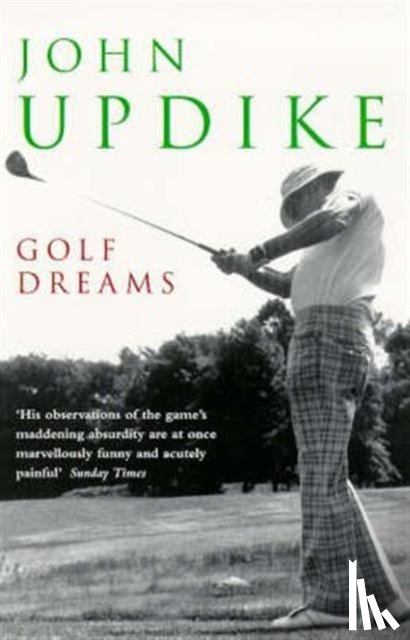 Updike, John - Golf Dreams