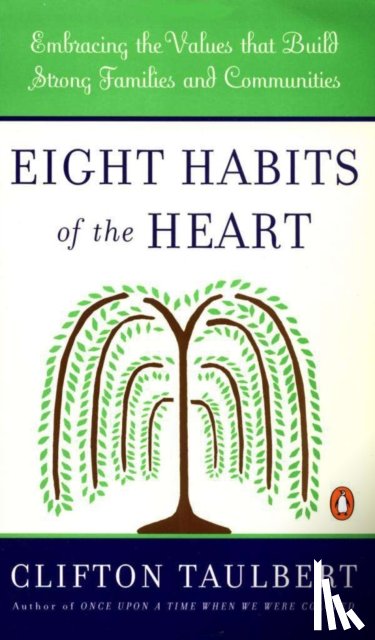 Taulbert, Clifton L. - Eight Habits of the Heart