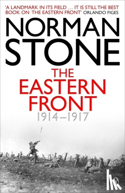 Stone, Norman - The Eastern Front 1914-1917