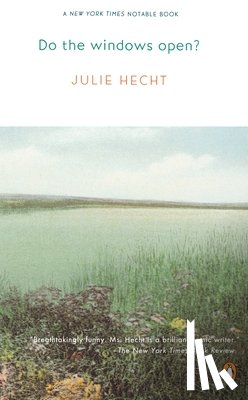 Hecht, Julie - Do the Windows Open?
