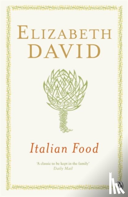 David, Elizabeth - Italian Food