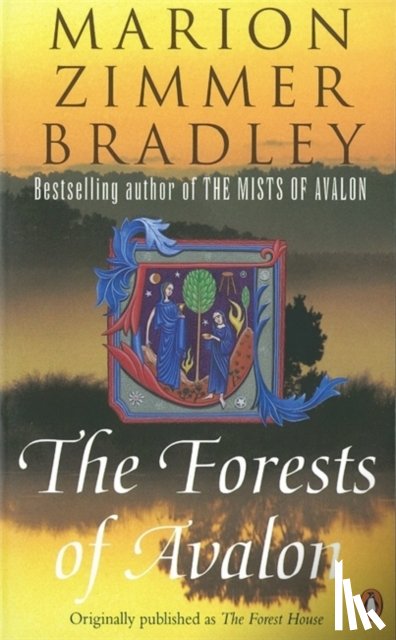 Bradley, Marion Zimmer - The Forests of Avalon