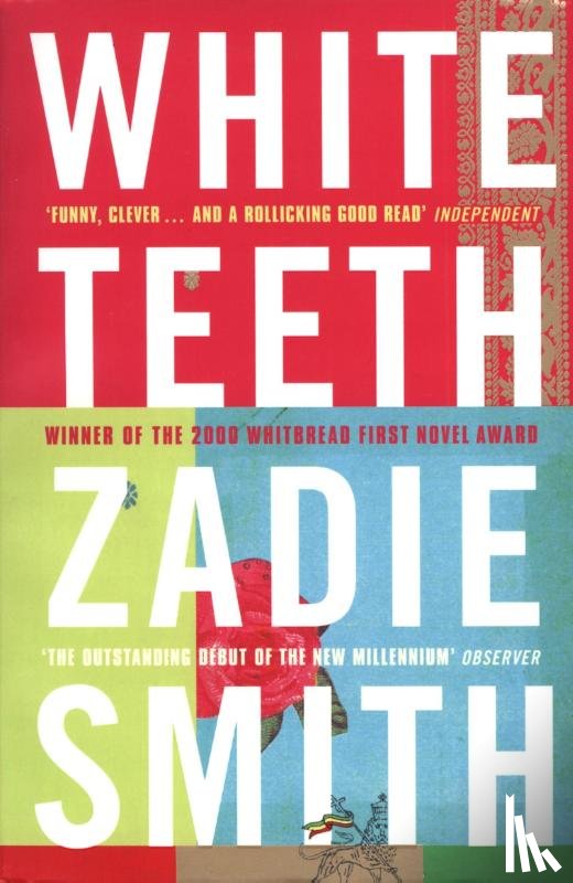 Smith, Zadie - White Teeth