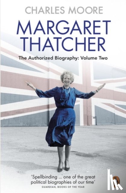 Moore, Charles - Margaret Thatcher 2