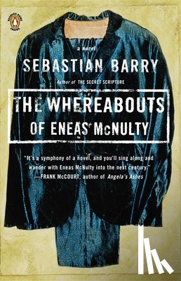 Barry, Sebastian - The Whereabouts of Eneas McNulty
