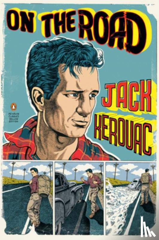 Kerouac, Jack - On the Road: (Penguin Classics Deluxe Edition)
