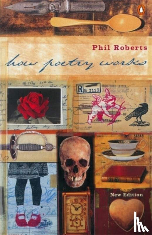 Roberts, Phil - How Poetry Works