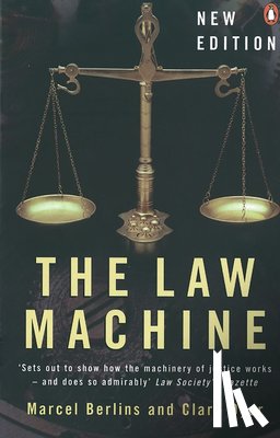 Dyer, Clare, Berlins, Marcel - The Law Machine