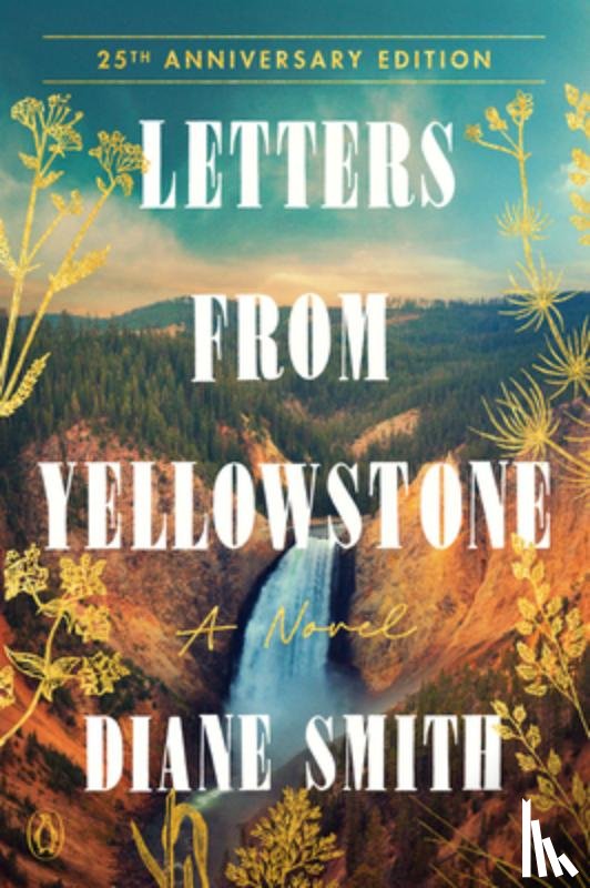 Smith, Diane - Letters from Yellowstone