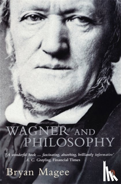 Magee, Bryan - Wagner and Philosophy