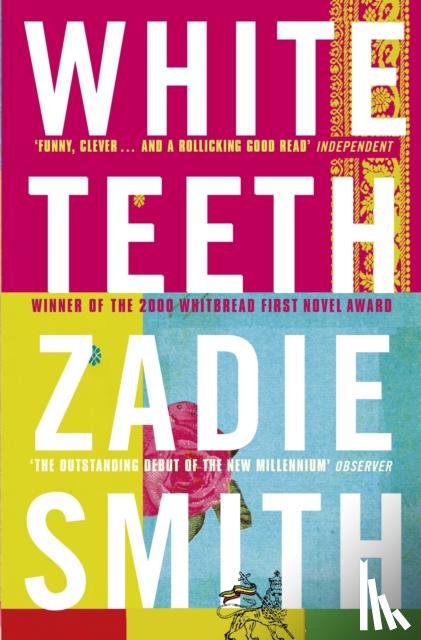 Smith, Zadie - White Teeth