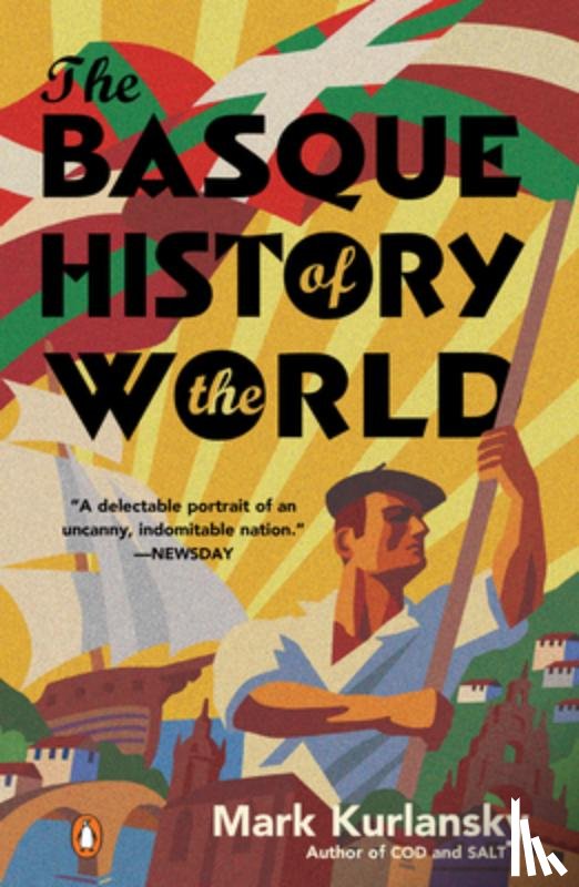 Kurlansky, Mark - BASQUE HIST OF THE WORLD
