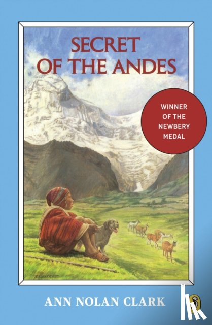 Clark, Ann Nolan - Secret of the Andes