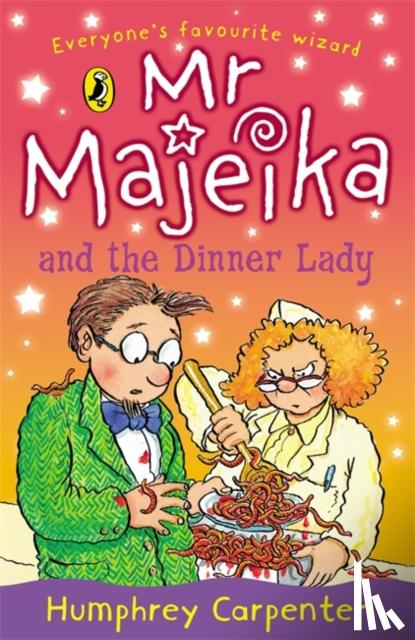 Carpenter, Humphrey - Mr Majeika and the Dinner Lady