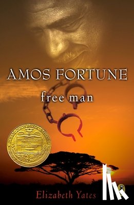 Yates, Elizabeth - Amos Fortune, Free Man