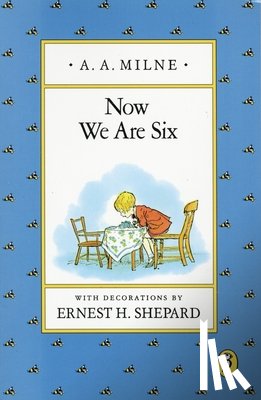 Illus Ernest Shepard A.a.Milne - Now We are Six