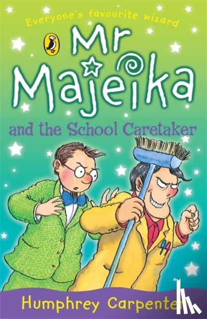 Carpenter, Humphrey - Mr. Majeika and the School Caretaker