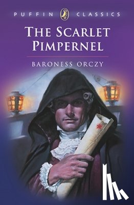 Orczy, Emmuska - SCARLET PIMPERNEL