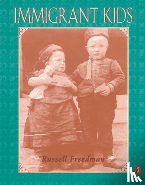 Freedman, Russell - Immigrant Kids