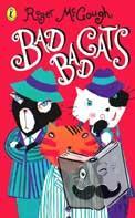 McGough, Roger - Bad, Bad Cats