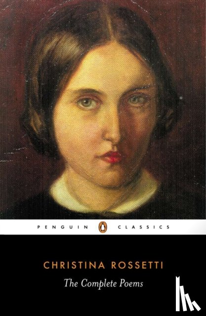 Rossetti, Christina - Complete Poems