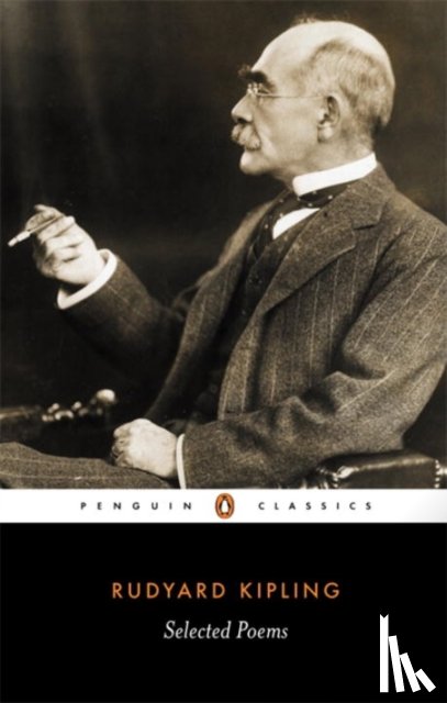 Kipling, Rudyard - Selected Poems