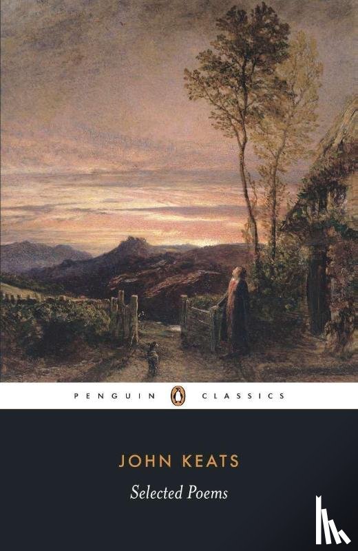 Keats, John - Selected Poems: Keats