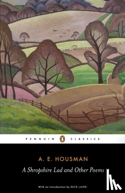 Housman, A.E. - A Shropshire Lad and Other Poems