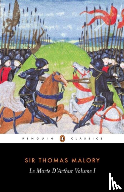 Malory, Thomas - Le Morte D'Arthur Volume 1
