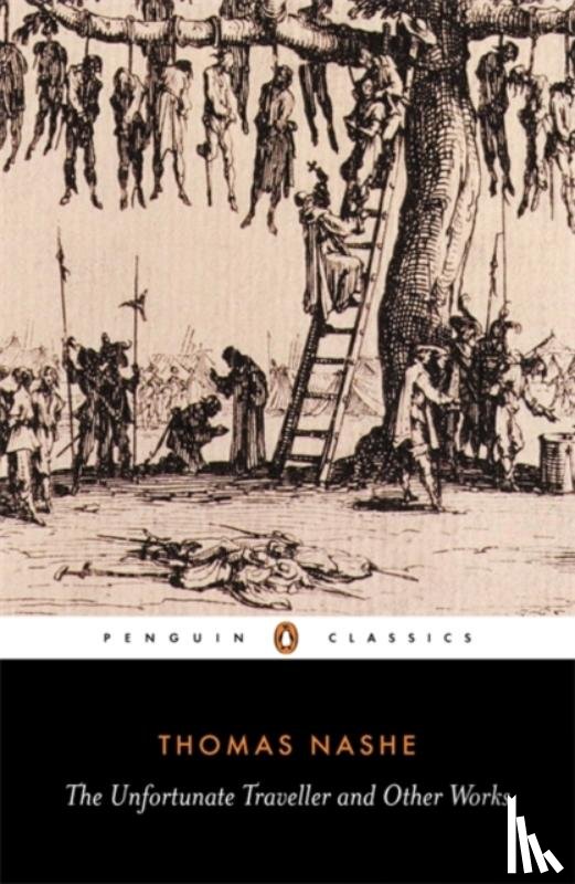Nashe, Thomas - The Unfortunate Traveller and Other Works