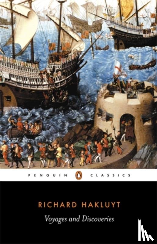 Hakluyt, Richard - Voyages and Discoveries