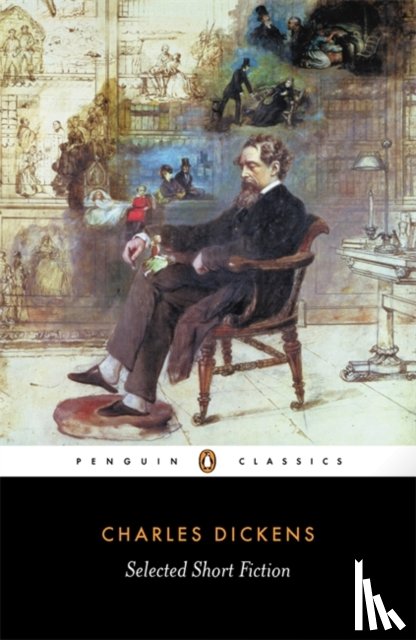 Dickens, Charles - Selected Short Fiction