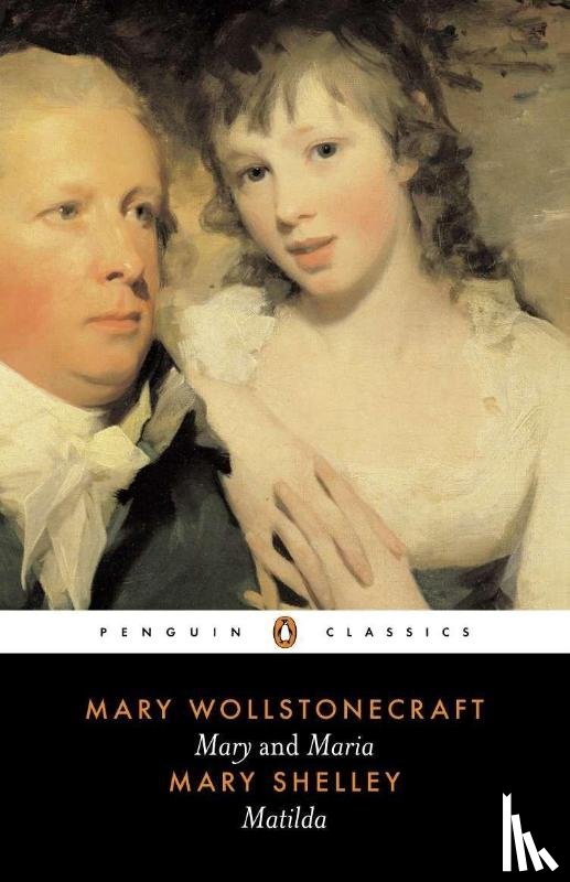 Wollstonecraft, Mary, Shelley, Mary - Mary and Maria, Matilda