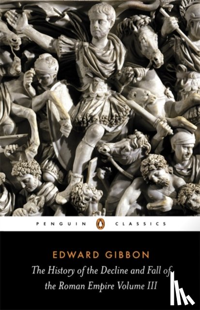 Gibbon, Edward - The History of the Decline and Fall of the Roman Empire