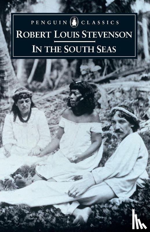Stevenson, Robert Louis - In The South Seas