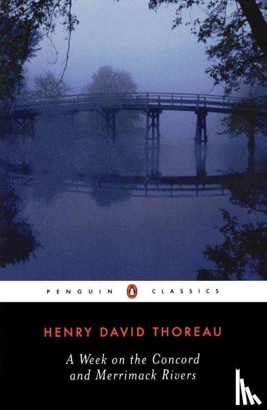 Henry David Thoreau - A Week on the Concord and Merrimack Rivers