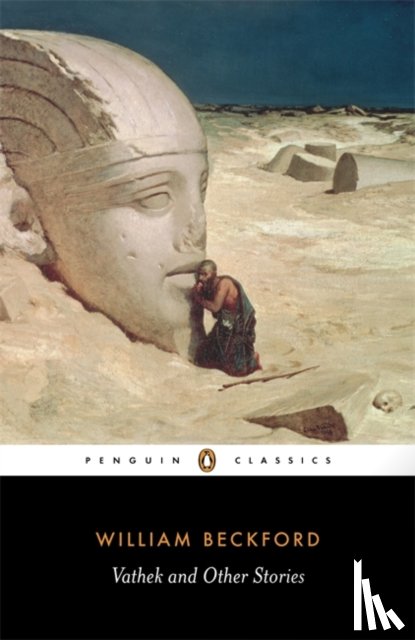 Jack, Malcolm, Beckford, William - Vathek and Other Stories