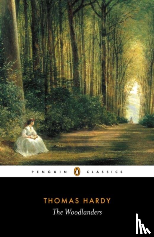 Hardy, Thomas - The Woodlanders