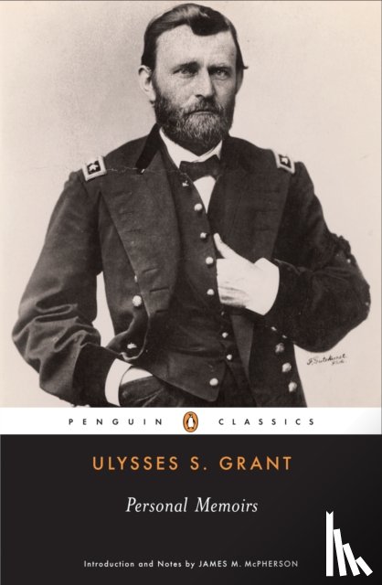 Grant, Ulysses - Personal Memoirs of Ulysses S.Grant