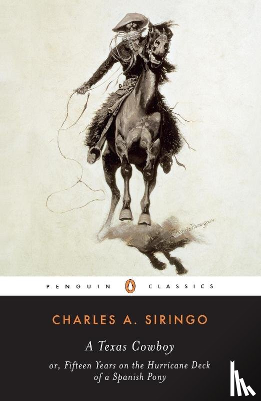 Charles A. Siringo - A Texas Cowboy