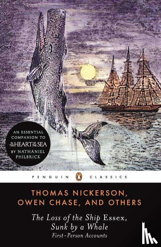 Chase, Owen, Nickerson, Thomas - The Loss of the Ship Essex Sunk By a Whale