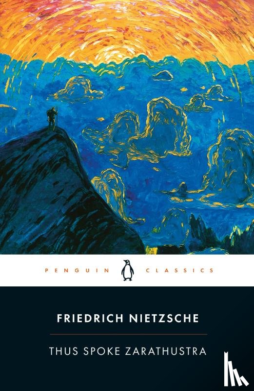 Nietzsche, Friedrich - Thus Spoke Zarathustra