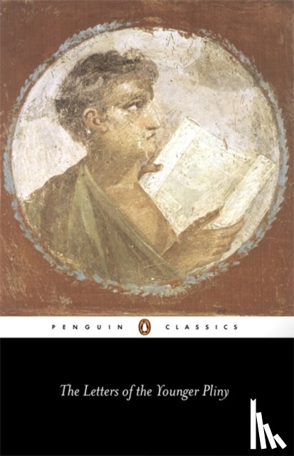 Pliny, The Younger - The Letters of the Younger Pliny