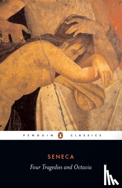 Seneca - Four Tragedies and Octavia