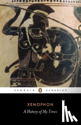 Xenophon - A History of My Times